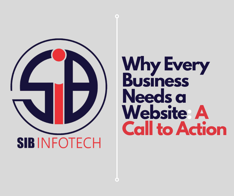 Why Every Business Needs a Website: A Call to Action