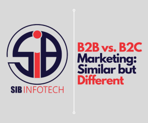 B2B vs. B2C Marketing: Similar but Different