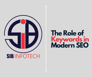 The Role of Keywords in Modern SEO