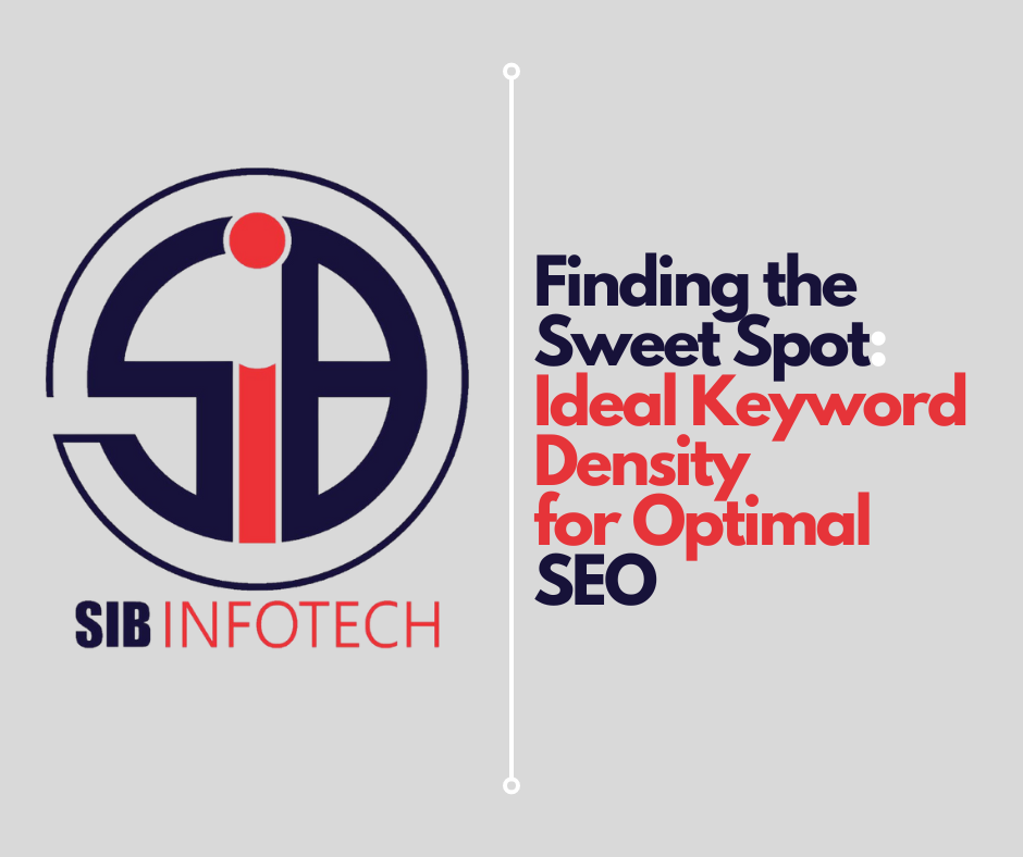 Finding the Sweet Spot: Ideal Keyword Density for Optimal SEO